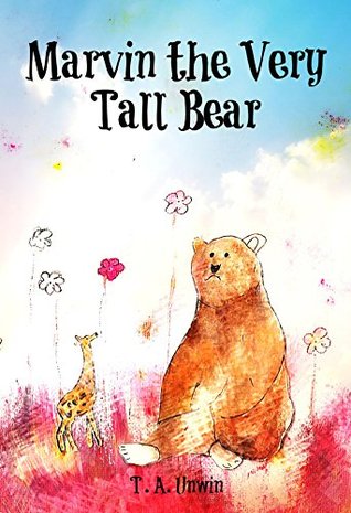 Marvin the Very Tall Bear (Kindle Edition)