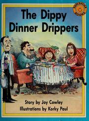 The Dippy dinner drippers