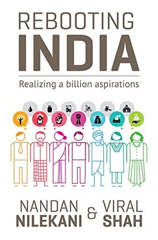 Rebooting India: Realizing a Billion Aspirations (Kindle Edition)