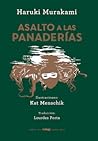 Asalto a las panaderías by Haruki Murakami
