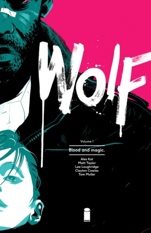 Wolf, Vol. 1: Blood and Magic (Paperback)