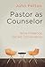 Pastor as Counselor: Wise P...