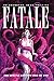 Fatale: The Deluxe Edition,...