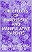 The Effects Of Narcissistic And Manipulative Parents