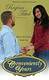 Conveniently Yours by Regina Tittel