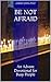 Be Not Afraid: An Advent Devotional for Busy People