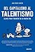 Del capitalismo al talentismo: Claves para triunfar en la nueva era