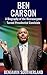 Ben Carson: A Biography of ...