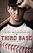 Third Base (The Boys of Summer, #1)