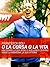O la corsa o la vita by Francesca Soli