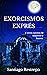Exorcismos exprés y otros c...