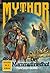 Mythor 9: Der Mammutfriedhof (German Edition)