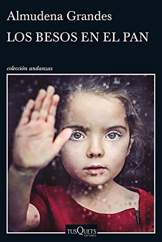 Los besos en el pan (Kindle Edition)