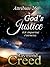 ATTRIBUTE 26: GOD’S JUSTICE: (or ‘Impartial Fairness) (The 52 Attributes of God)