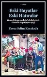 Eski Hayatlar Eski Hatıralar