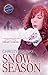 Snow Out of Season by Christy Brunke