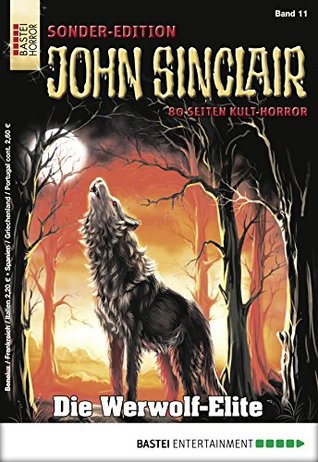 John Sinclair Sonder-Edition 11: Die Werwolf-Elite (German Edition)