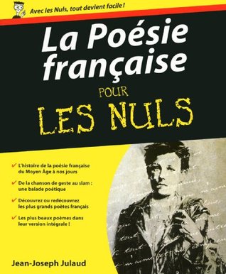 La poésie française pour les nuls (French Edition)