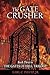 The Gate Crusher (Gates of ...