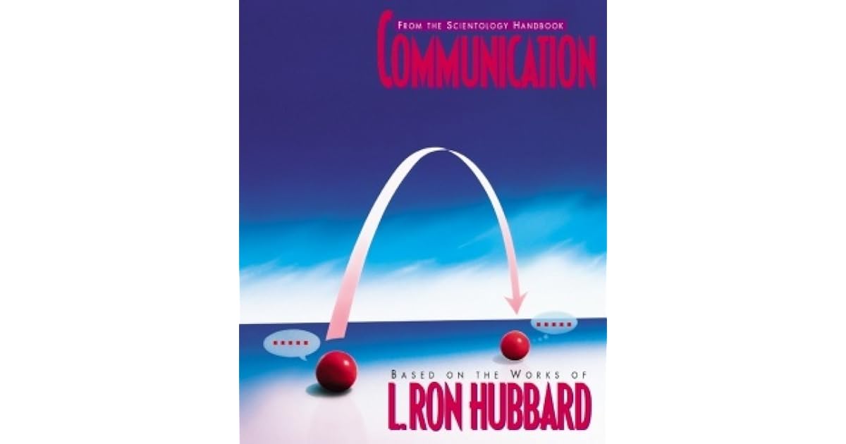 Communication by L. Ron Hubbard