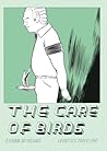 The Care of Birds: O Cuidado dos Pássaros