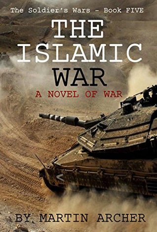 Israel's Next War: An Exciting Epic Novel about the coming war between Israel and the countries and militias of Iran, Iraq, and Syria. (Kindle Edition)