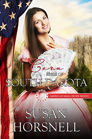 Cora: Bride of South Dakota (American Mail-Order Bride, #40)
