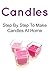 Candles: Step By Step To Ma...