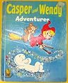 Casper & Wendy Adventures by Harvey Cartoon Studi Casper & Wendy Adventures by Harvey Cartoon Studi