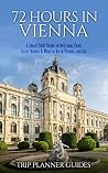 Vienna: 72 Hours ...