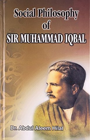Social Philosophy of Sir Muhammad Iqbal (Hardcover)