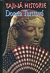 Tajná historie by Donna Tartt