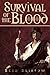 Survival of the Blood