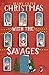 Christmas with the Savages by Mary Clive Christmas with the Savages by Mary Clive
