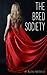 The Bred Society by Austin Hartsfield
