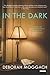 In the Dark