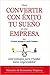 Cómo convertir con éxito tu sueño en una empresa