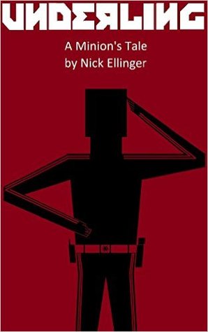 Underling: A Minion's Tale