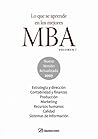 Lo que se aprende en los mejores MBA. Volumen 1