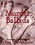 Murder Ballads by Mark Sebastian Jordan