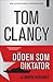 Döden som diktator (Jack Ryan, #10)