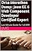 Octa Marathon Dump: Java EE 6 Web Component Developer Certified Expert: Last Minute Guide for 1z0-899
