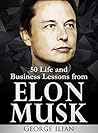 Elon Musk: 50 Lif...