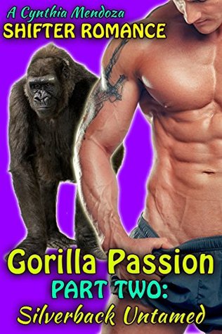 Silverback Untamed (Gorilla Passion #2)