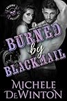 Burned by Blackmail by Michele de Winton