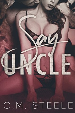 Say Uncle (Kindle Edition)