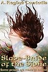 Slave-Bride of the Sidhe by A. Regina Cantatis