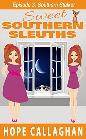 Southern Stalker (Sweet Southern Sleuths #3)