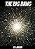The Big Bang by Kelly Miller