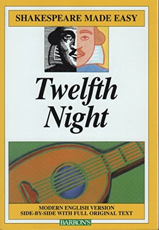 Twelfth Night: Shakespeare Made Easy